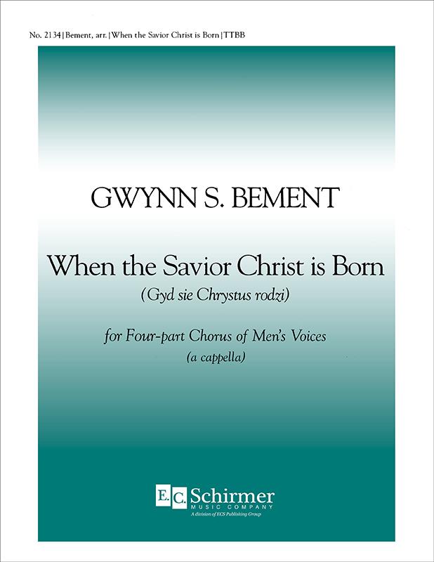 When the Savior Christ is Born